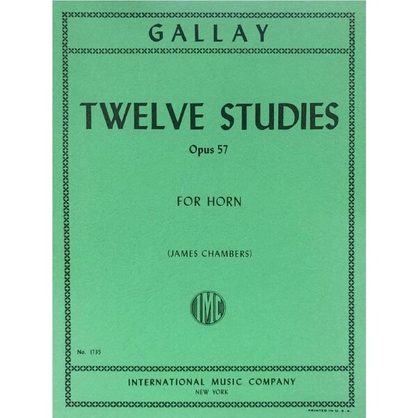 Gallay - 12 Studies Op 57 for French Horn, Edited by James Chambers