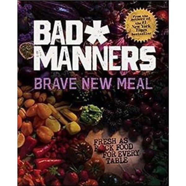 Bad Manners: Brave New Meal