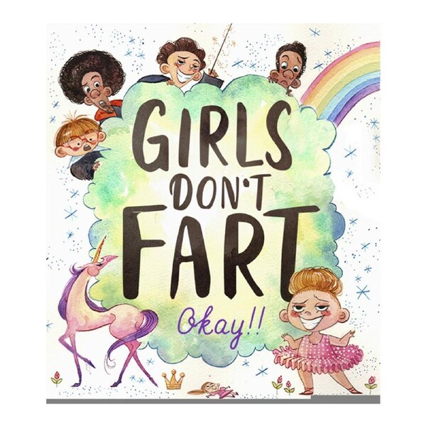 Bonney Press Girls Don’t Fart, Okay!! Childrens Picture Book Fiction Story