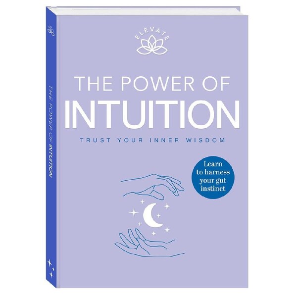Elevate The Power of Intuition Mindful Wellness Book Relax Spiritual Health