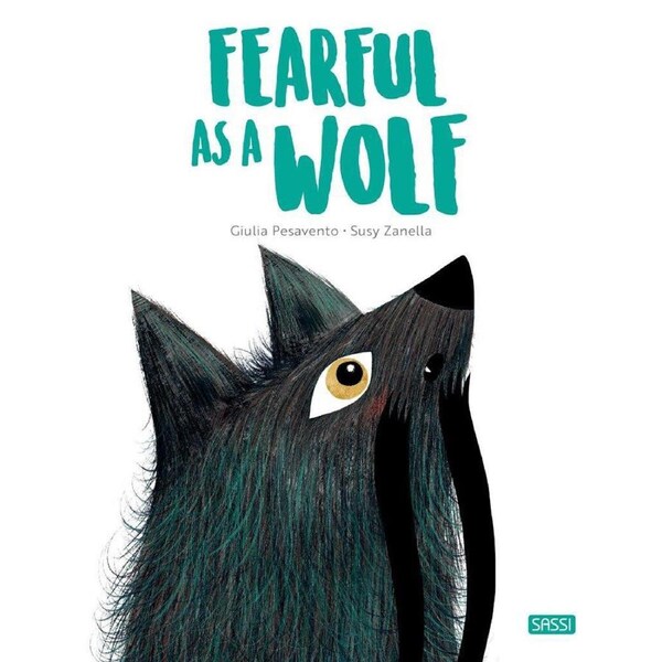 Sassi Big Feelings Books Kids/Children Fun Reading/Learning Fearful as a Wolf 4+