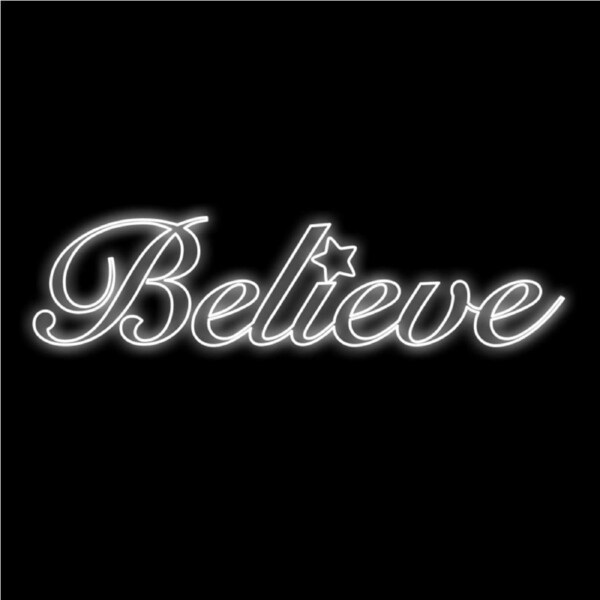 Believe Sign Neon 190cm