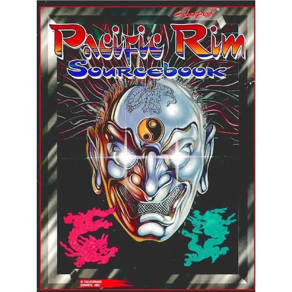 Cyberpunk 2020 Roleplaying Game: Pacific Rim Sourcebook