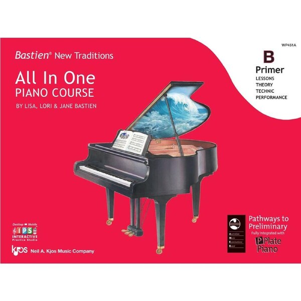 Bastien New Traditions All in one Piano Course - Primer B