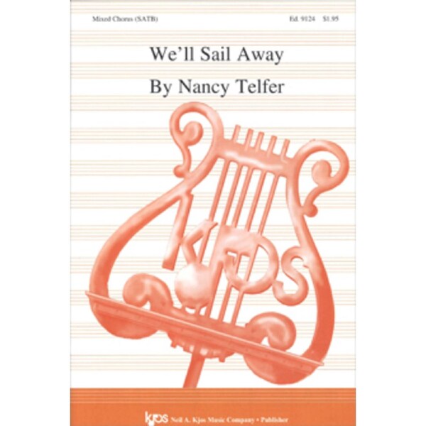We'll Sail Away