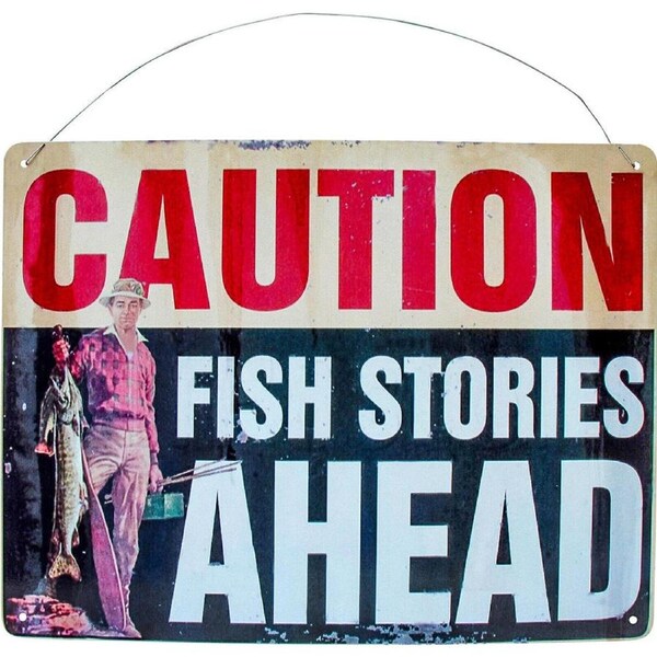 Caution Fish Stories 25.5x34cm Metal Sign Home Hanging Decorative Signage Plaque