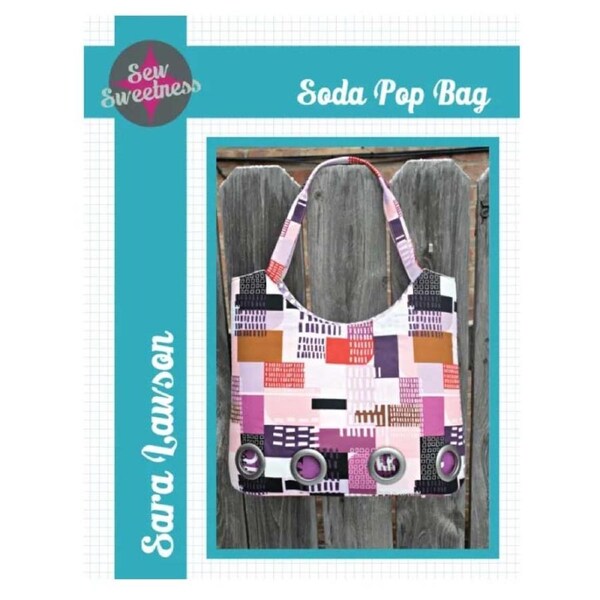 Sew Sweetness Sewing Soda Pop Bag Pattern Only