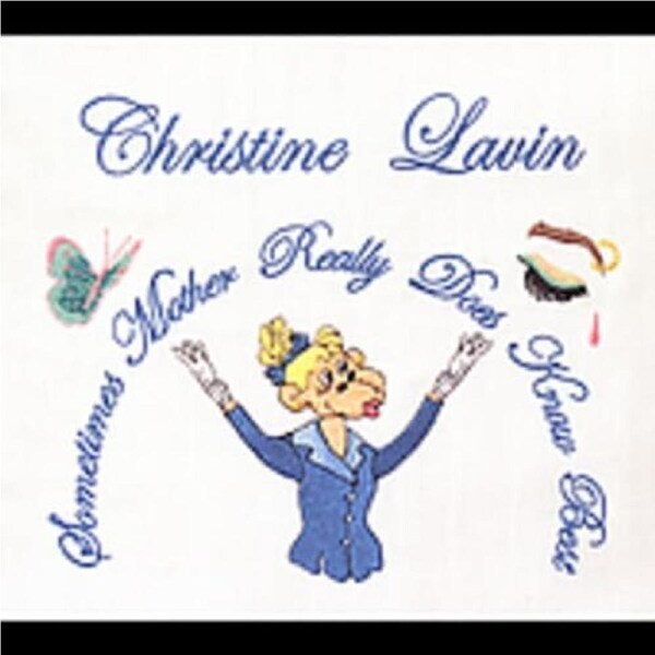 Sometimes Mother Really Does Know Best - Christine Lavin CD