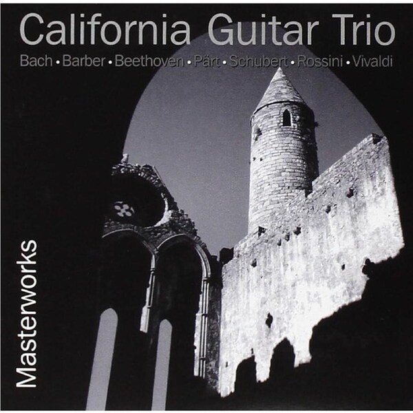 Masterworks - CALIFORNIA GUITAR TRIO CD