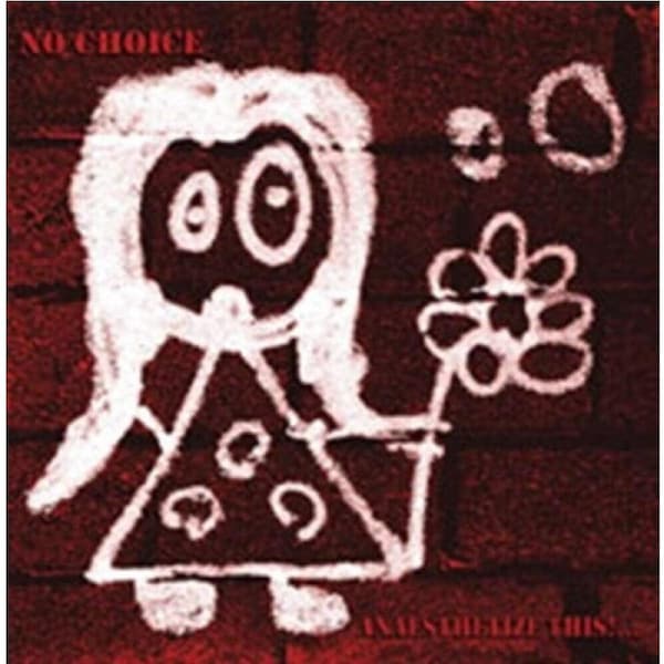 Anaesthetize This - NO CHOICE CD