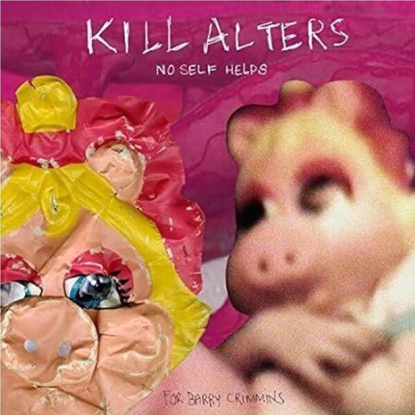 No Self Help - KILL ALTERS CD