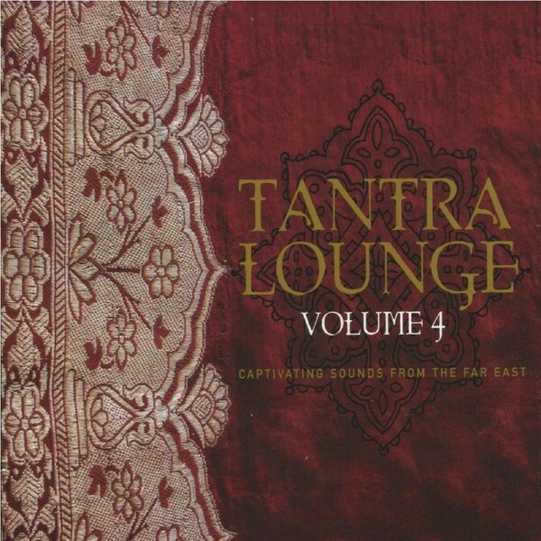 Tantra Lounge 4 - VARIOUS ARTISTS CD
