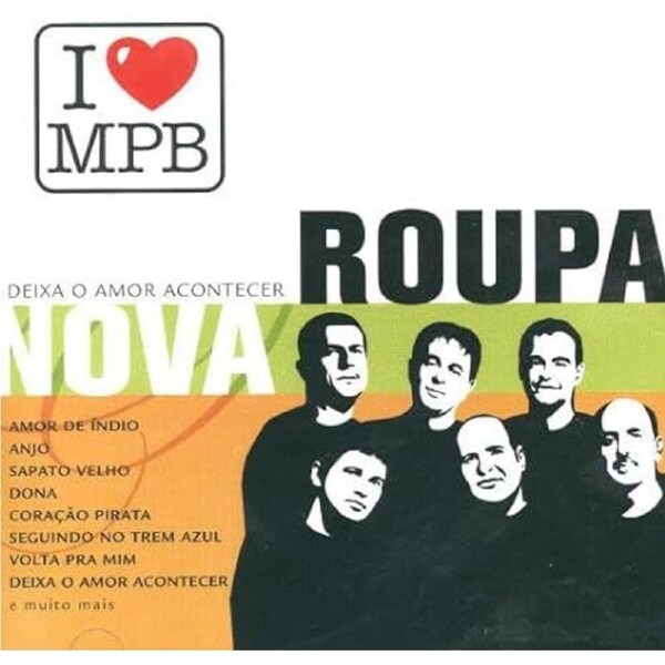 I Love MPB - Roupa Nova CD