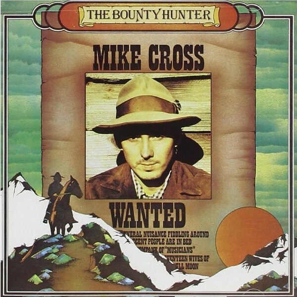 The Bounty Hunter - Mike Cross CD