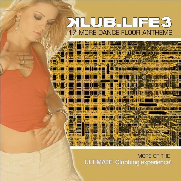 Klub Life 3 17 More Dance Floor Anthems - VARIOUS ARTISTS CD