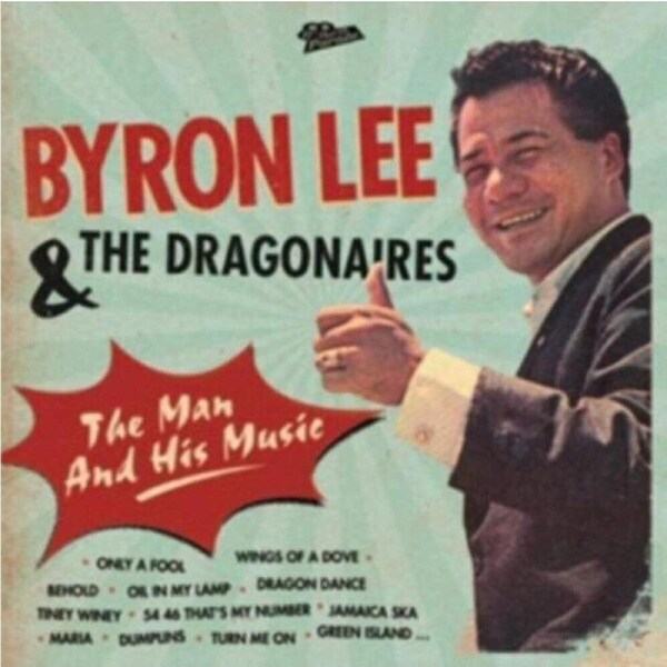 Man His Music - Byron The Dragonaires Lee CD