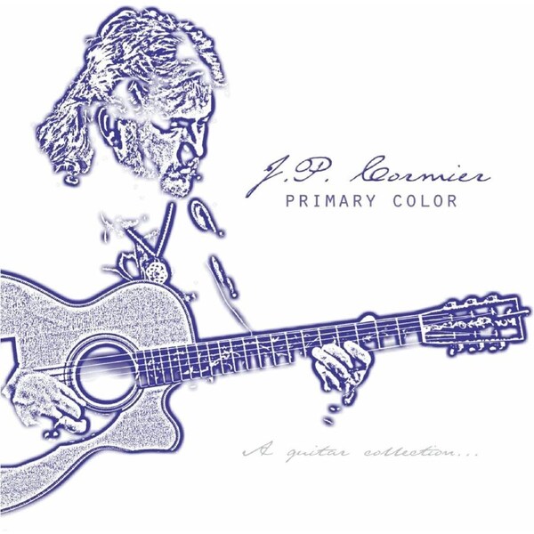 Primary Color ... a Guit - J.P. Cormier CD