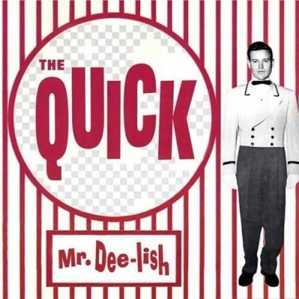 Mr. Deelish - Quick CD