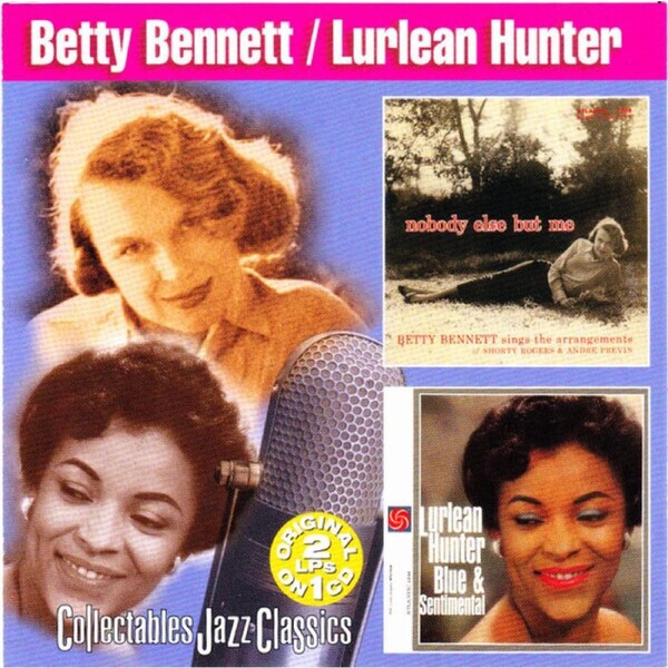 Nobody Else But Me Blue Sentimental - Betty Bennett, Lurlean Hunter CD
