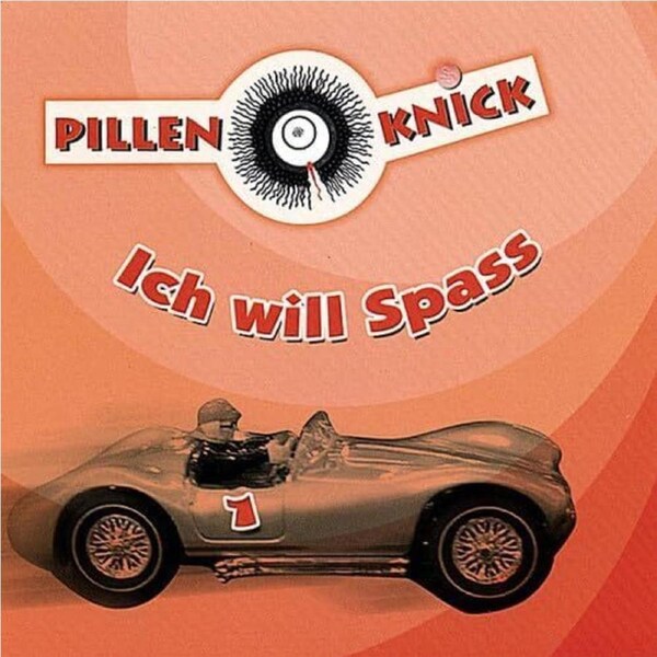 Ich Will Spass - Pillenknick CD