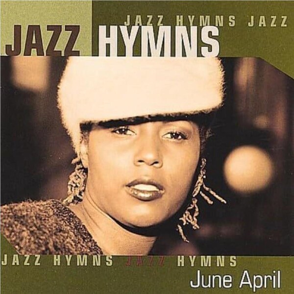 Jazz Hymns - June April CD