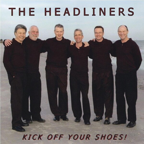 Kick Off Your Shoes - The Headliners CD