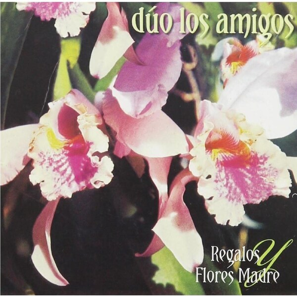 Regalos y Flores, Madre - Amigos CD