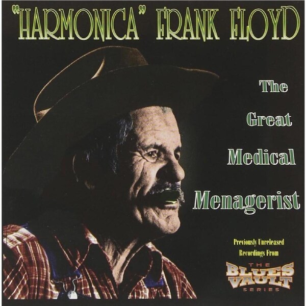 Great Medical Menagerist - Harmonica Frank Floyd CD