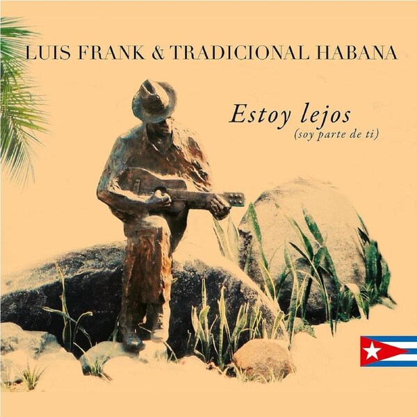 Estoy Lejos - Luis Tradicional Frank CD