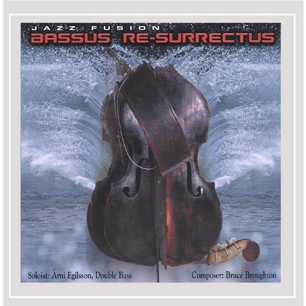 Bassus Re-Surrectus - Arni Egilsson CD