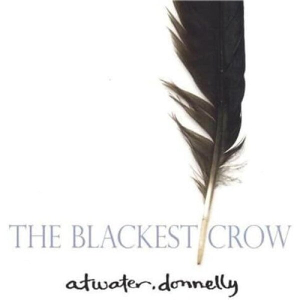 Blackest Crow - Atwater-Donnelly CD