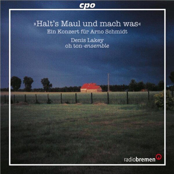 A Concert For Arno Schmidt - DESI REUDENBACH HP PLATZ LO CD