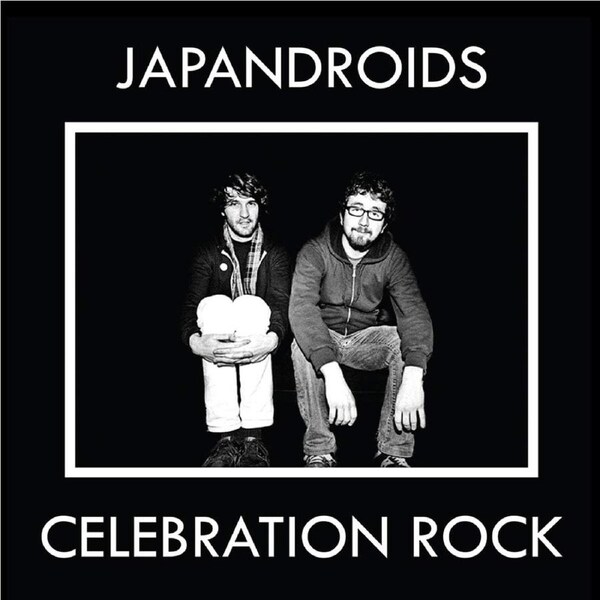 Celebration Rock - JAPANDROIDS CD