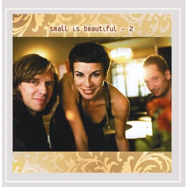 2 - Small Is Beautiful CD
