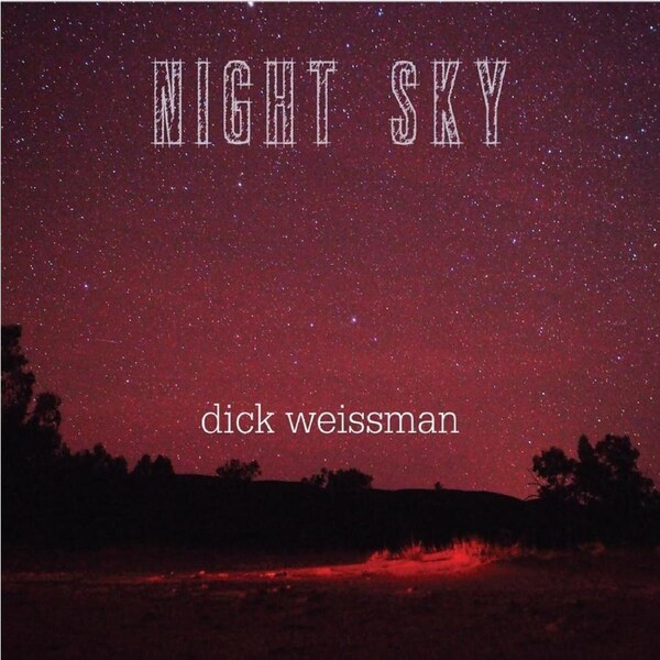 Night Sky - Dick Weissman CD