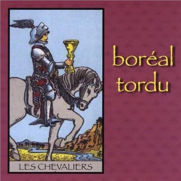Les Chevaliers - Boral Tordu CD