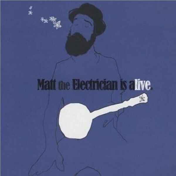 Matt the Electrician Is Alive - Matt the Electrician CD