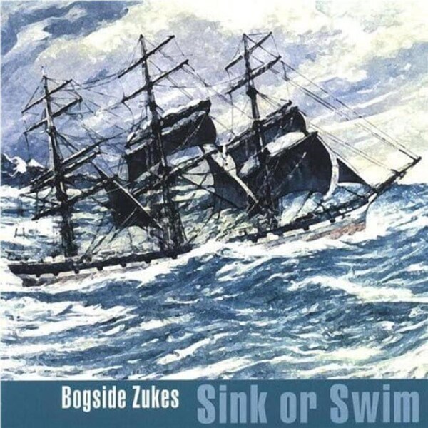 Sink or Swim - Bogside Zukes CD