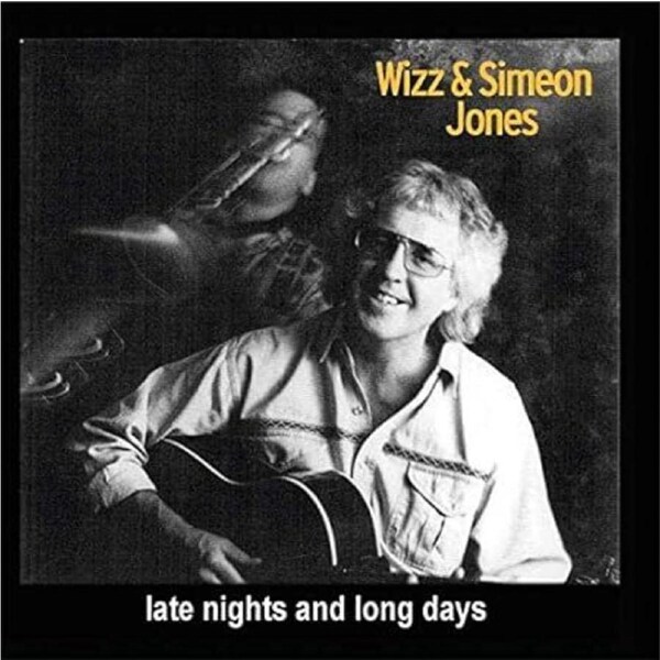 Late Nights And Long Days - WIZZ & SIMEON JONES CD