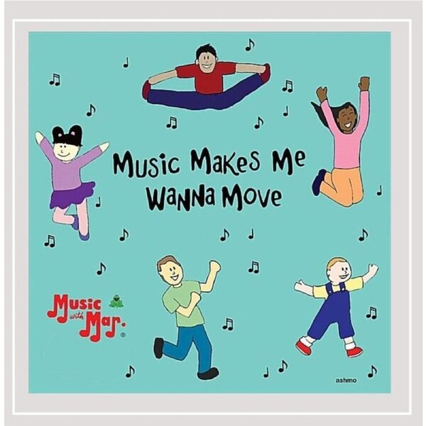 Music Makes Me Wanna Move - Music with Mar. CD