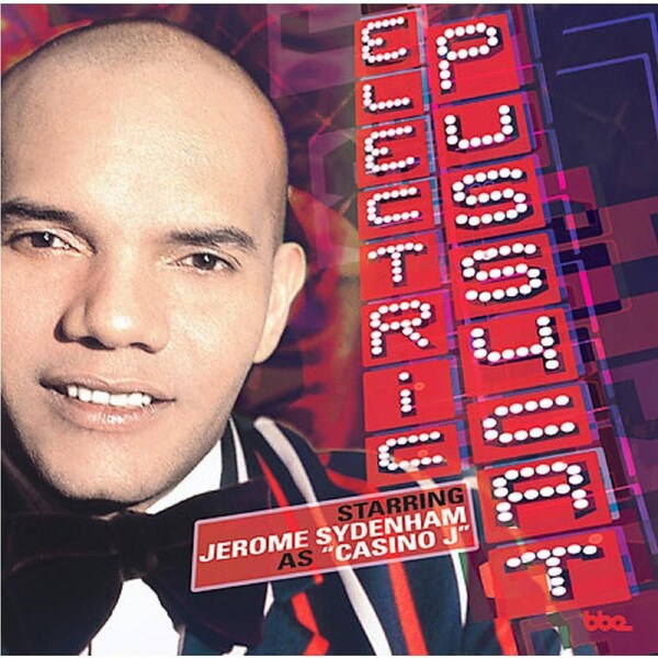 Jerome Sydenham Starring As Casino J Electric Pussycat CD
