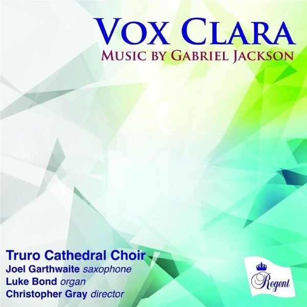 Vox Clara: Music By Gabriel Jackson - Christopher Gray, Luke, Bond, Truro, Cathedral CD