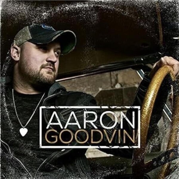 Aaron Good Vin - Aaron Goodvin CD