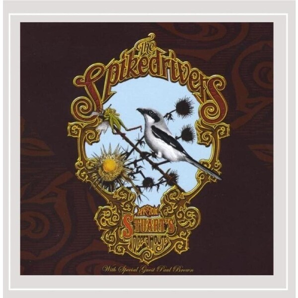 Live at Stuarts Opera House - The Spikedrivers CD