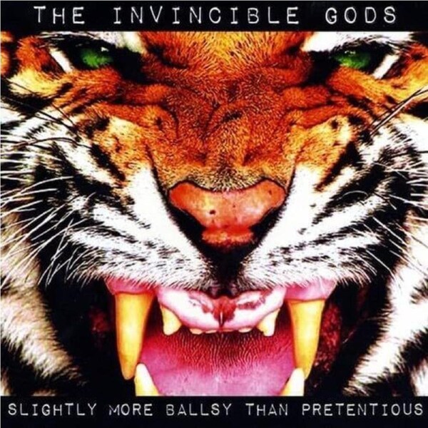 Slighty More Ballsy Than Pretentious - The Incinvible Gods CD