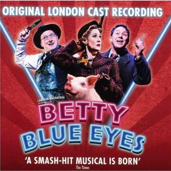 Betty Blue Eyes / O.C.R. - London Cast CD