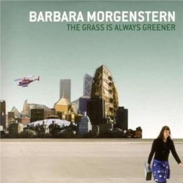 Grass Is Always Greener - Barbara Morgenstern CD