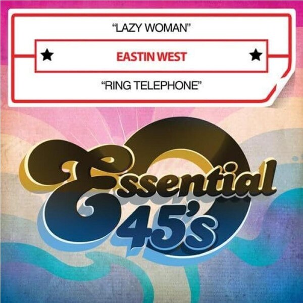 Lazy Woman / Ring Telephone - Eastin West CD