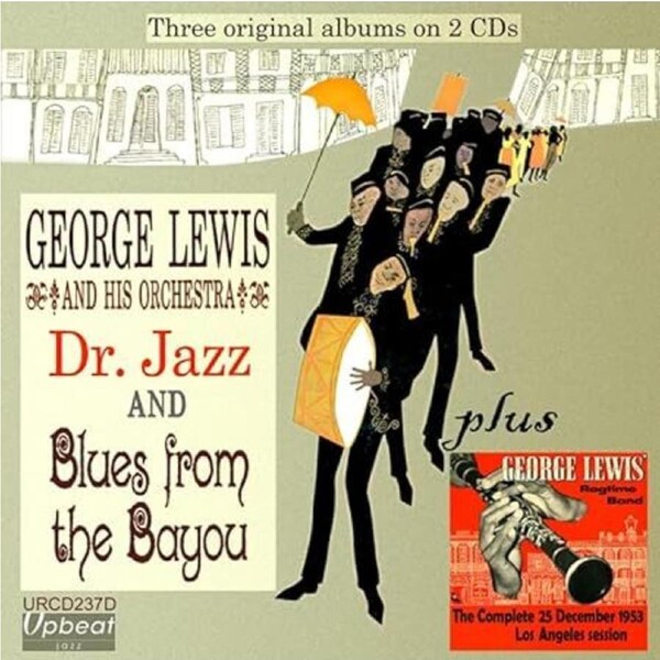 Dr Jazz Blues From The Bayou - George His Orche Lewis CD