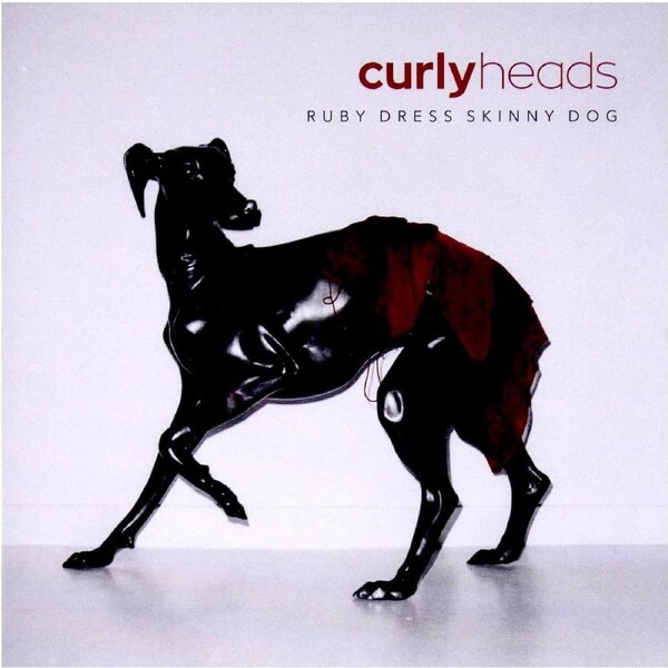 Ruby Dress Skinny Dog - CURLY HEADS CD